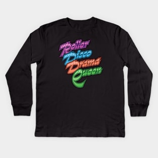 Roller Disco Drama Queen Kids Long Sleeve T-Shirt